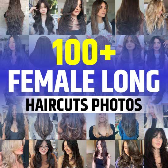 Long Hair Haircut Names for Female