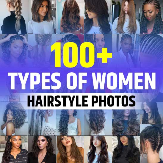 Types of Hairstyles for Women
