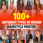 Different Type of Hairstyles for Women