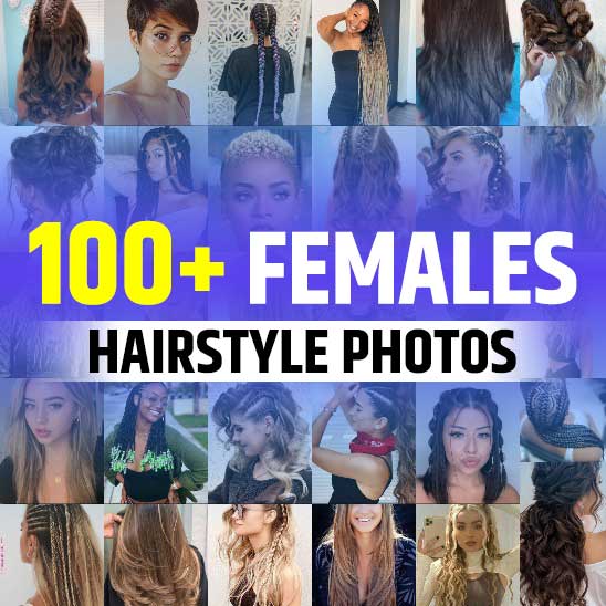 Hairstyles for Females